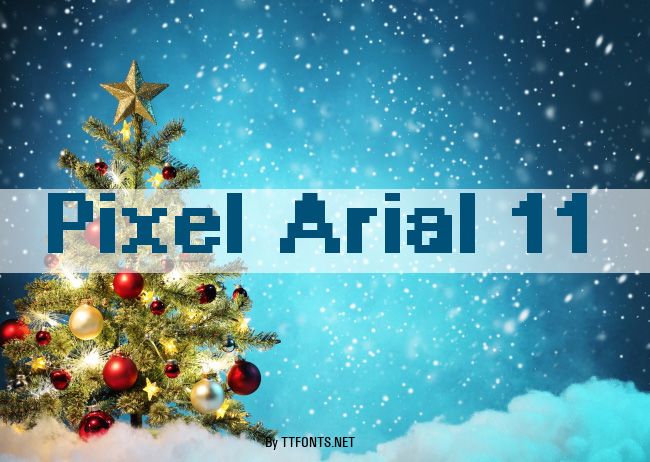 Pixel Arial 11 example