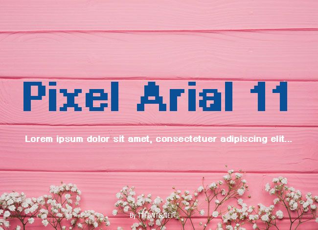 Pixel Arial 11 example