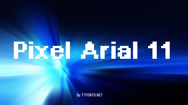 Pixel Arial 11 example