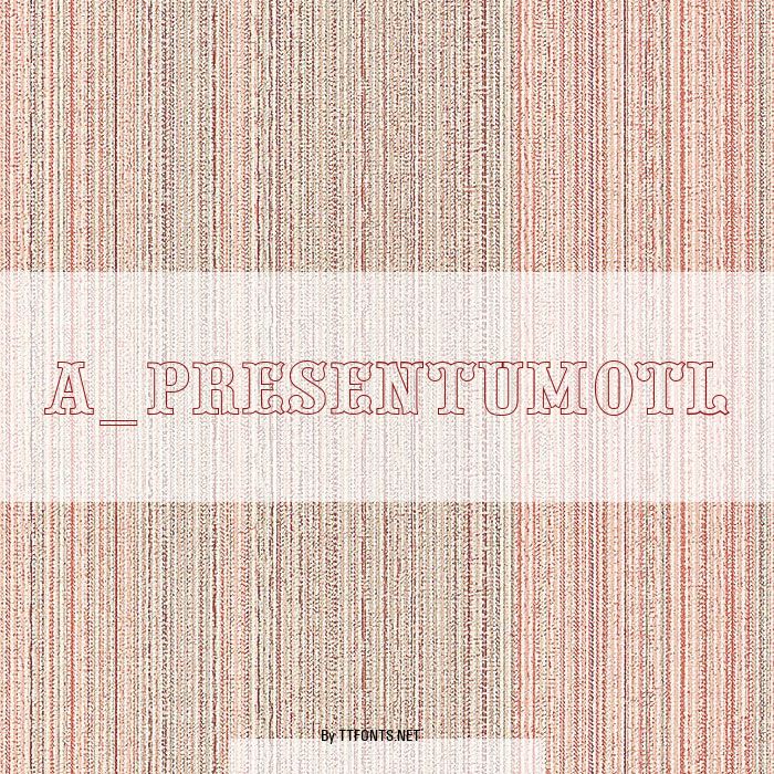 a_PresentumOtl example