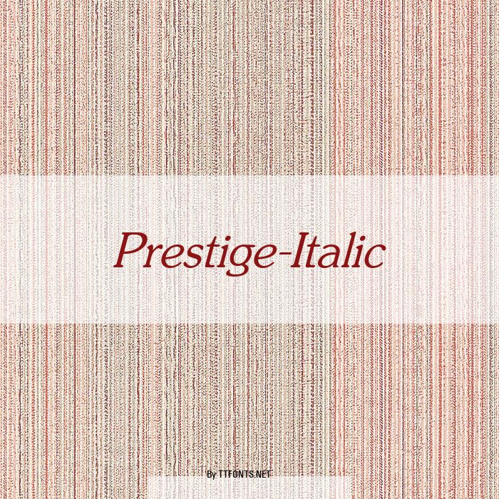 Prestige-Italic example