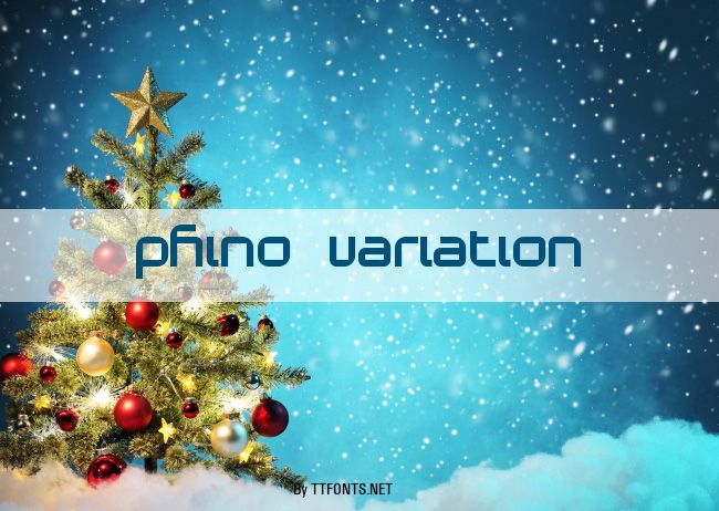 Phino Variation example