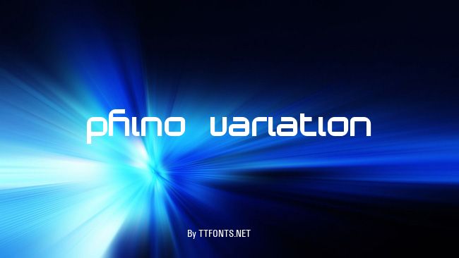Phino Variation example
