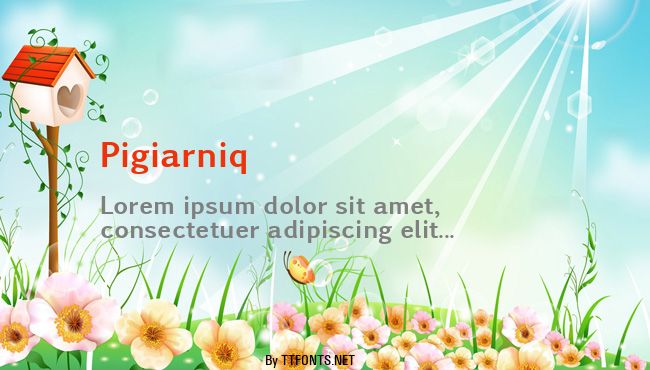 Pigiarniq example