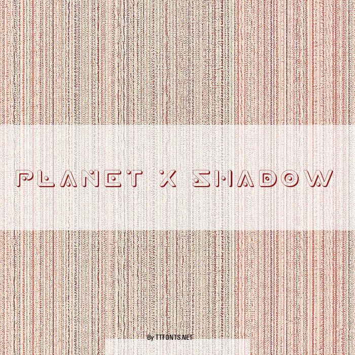 Planet X Shadow example