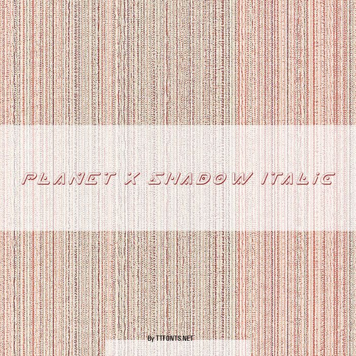 Planet X Shadow Italic example