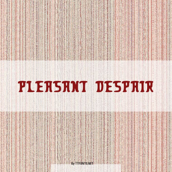 Pleasant Despair example