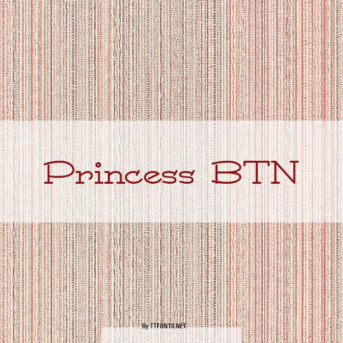 Princess BTN example