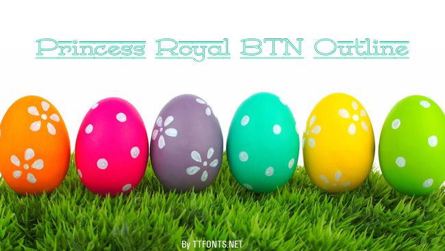 Princess Royal BTN Outline example
