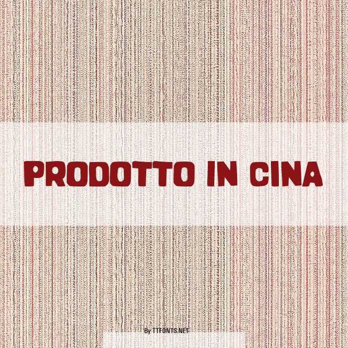 Prodotto In Cina example