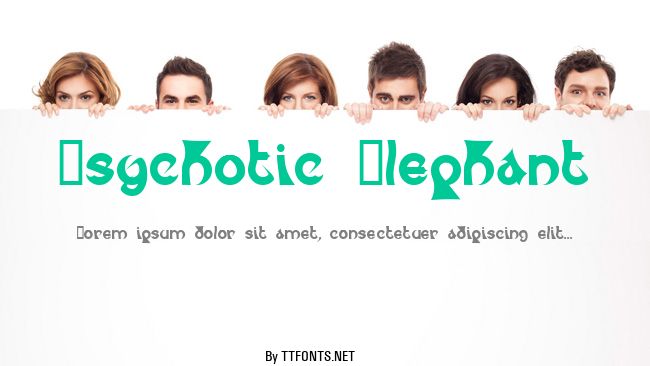 Psychotic Elephant example