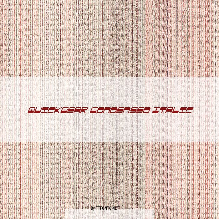 QuickGear Condensed Italic example
