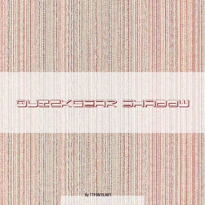 QuickGear Shadow example