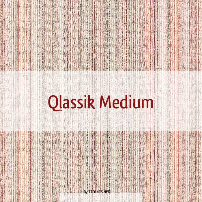 Qlassik Medium example