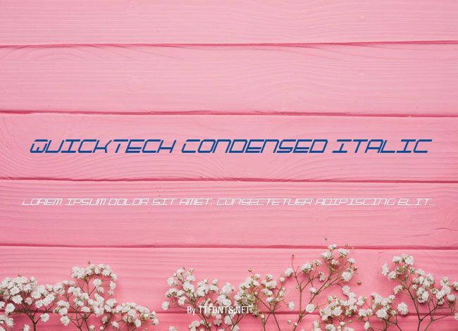 QuickTech Condensed Italic example