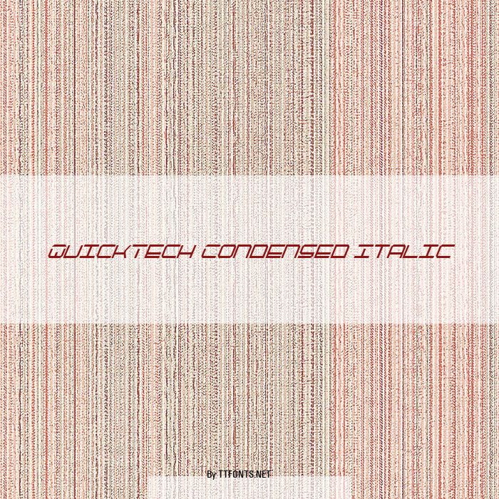 QuickTech Condensed Italic example