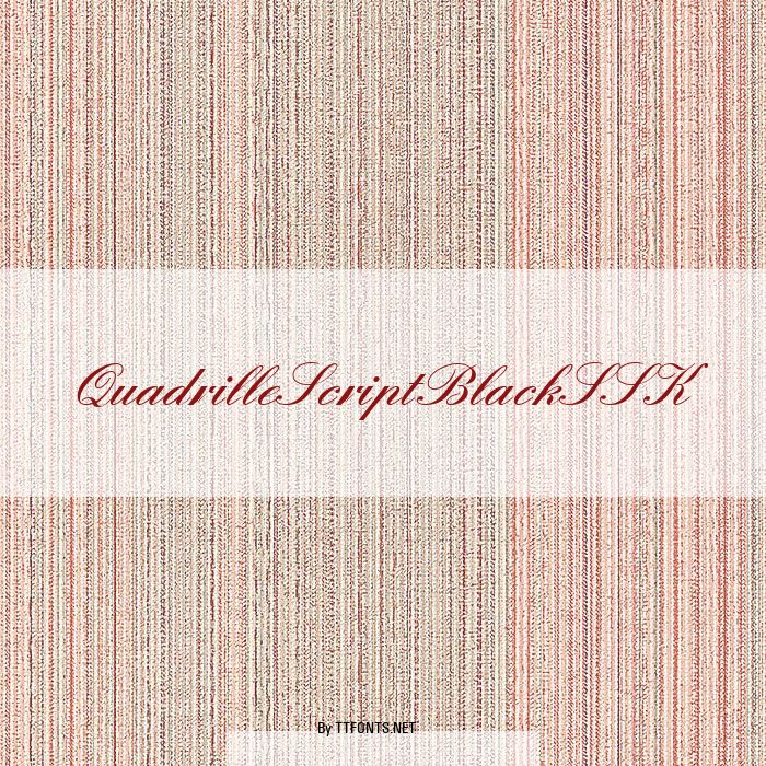 QuadrilleScriptBlackSSK example