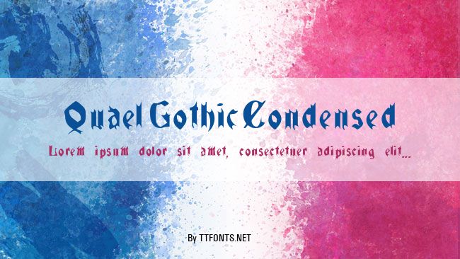 QuaelGothicCondensed example