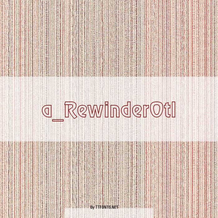 a_RewinderOtl example