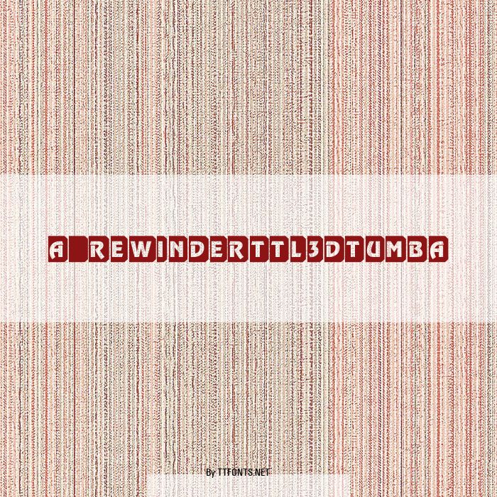 a_RewinderTtl3DTumba example