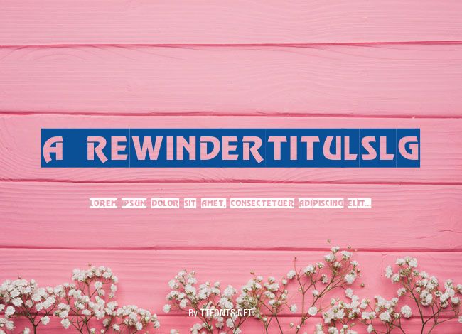a_RewinderTitulSlg example