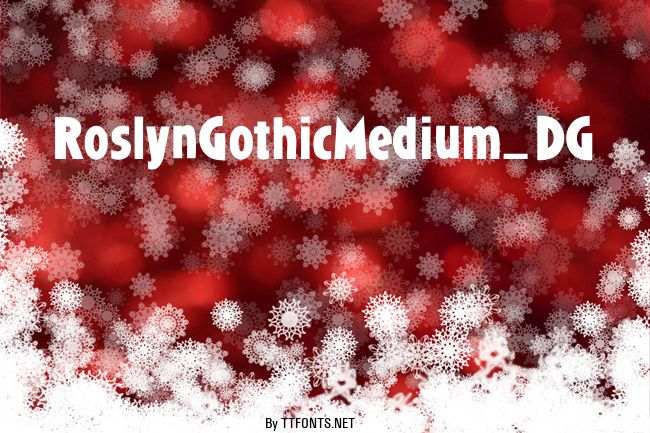 RoslynGothicMedium_DG example