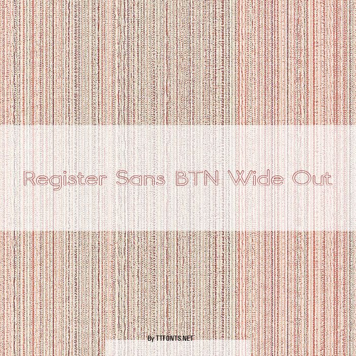 Register Sans BTN Wide Out example