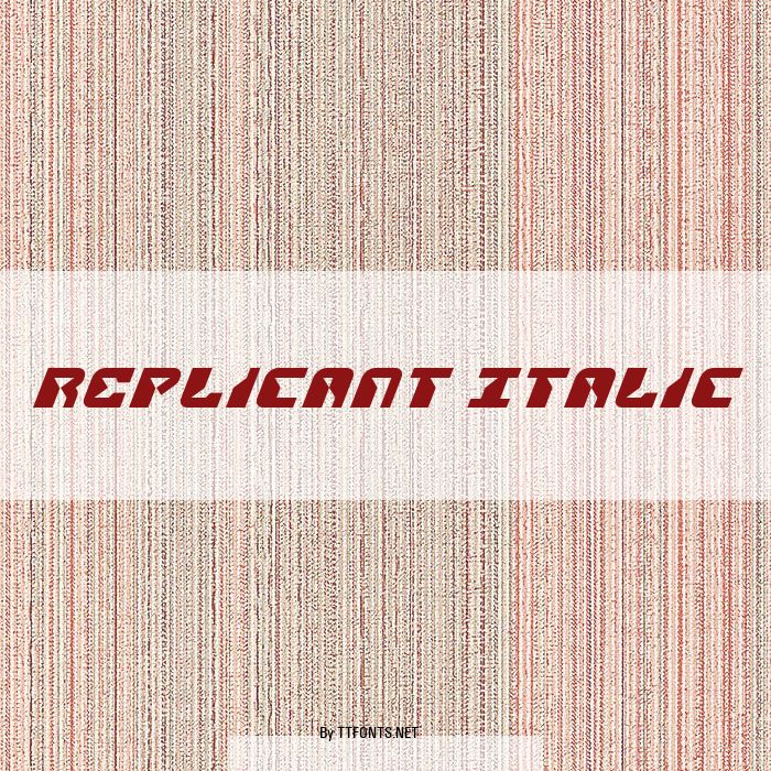 Replicant Italic example
