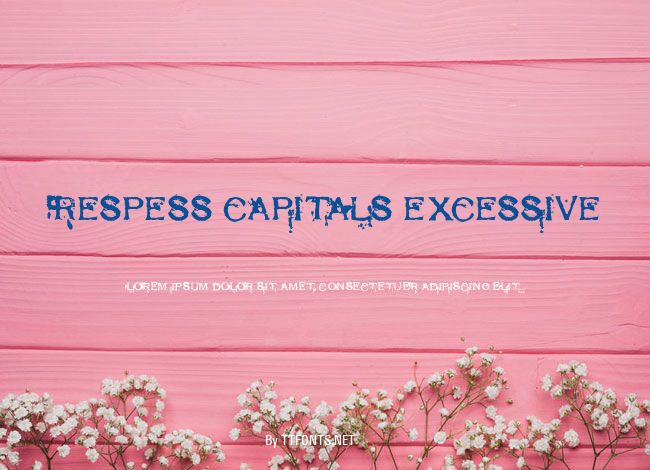 Respess Capitals Excessive example