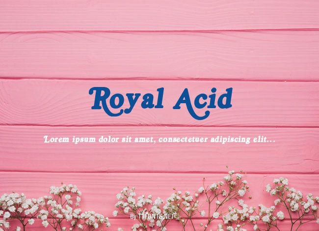 Royal Acid example