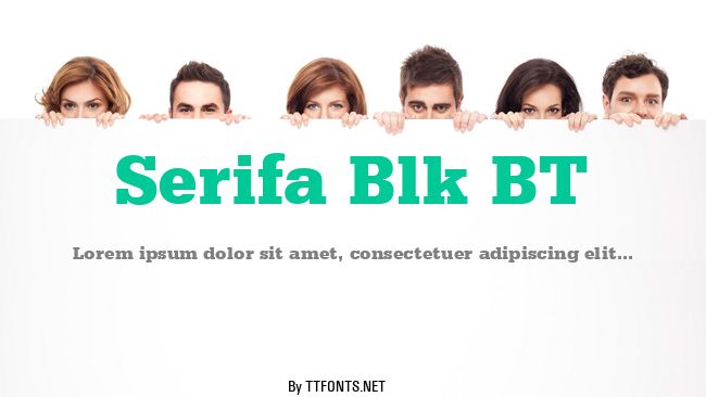 Serifa Blk BT example
