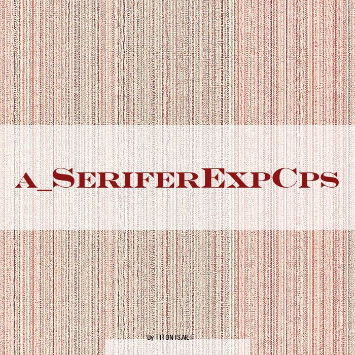 a_SeriferExpCps example