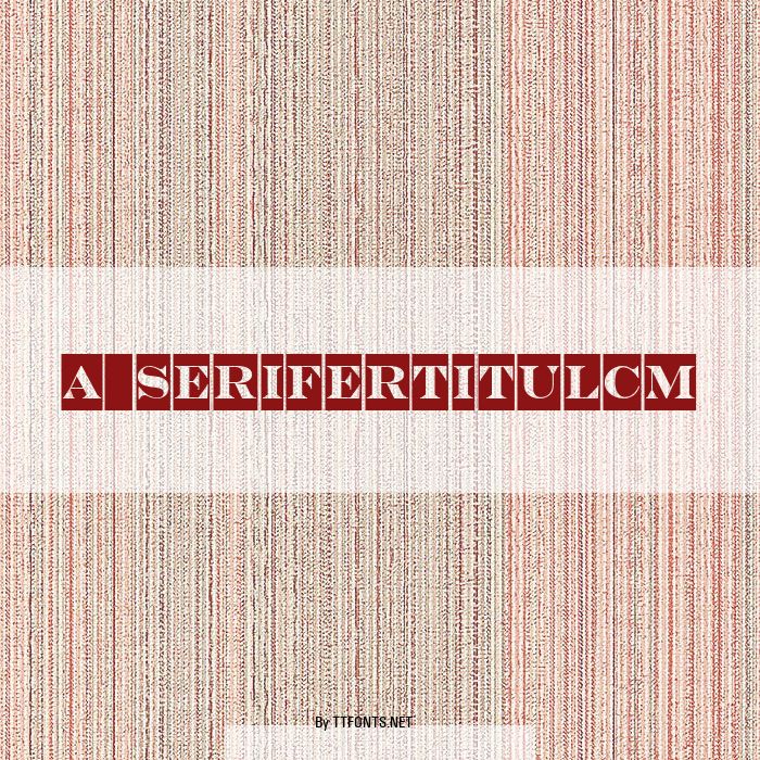 a_SeriferTitulCm example