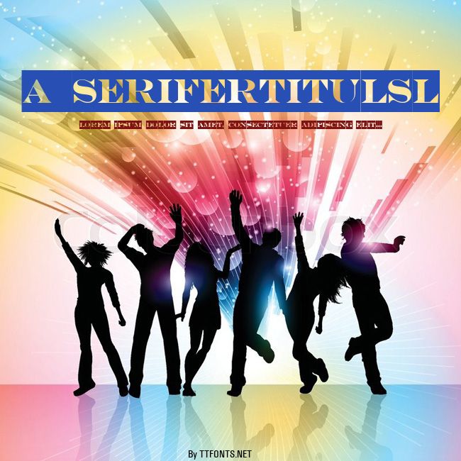 a_SeriferTitulSl example