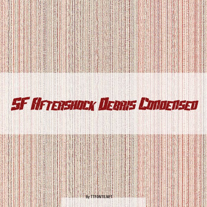 SF Aftershock Debris Condensed example