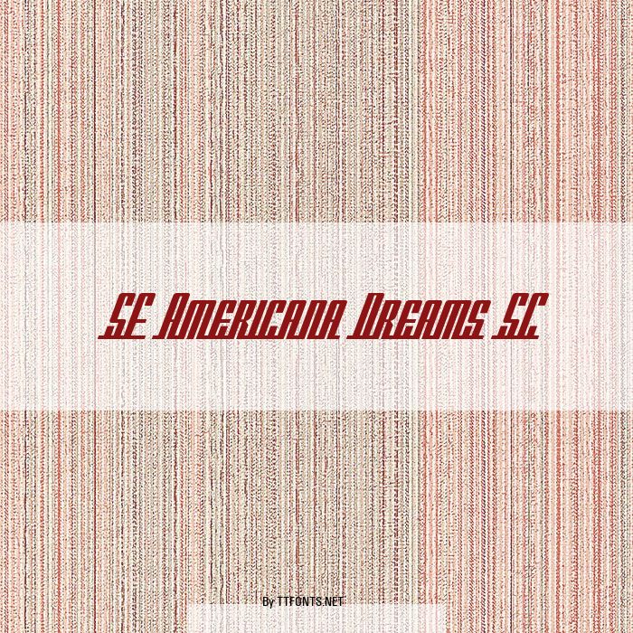 SF Americana Dreams SC example