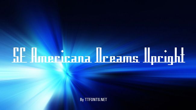 SF Americana Dreams Upright example