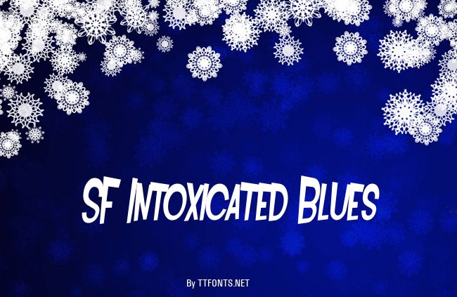 SF Intoxicated Blues example