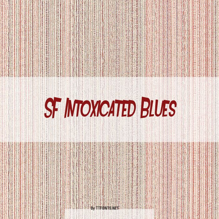 SF Intoxicated Blues example