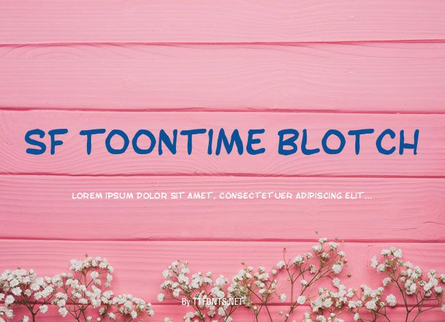 SF Toontime Blotch example