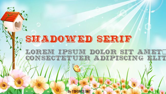 Shadowed Serif example