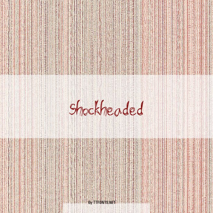 Shockheaded example