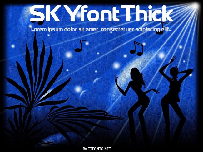 SKYfontThick example