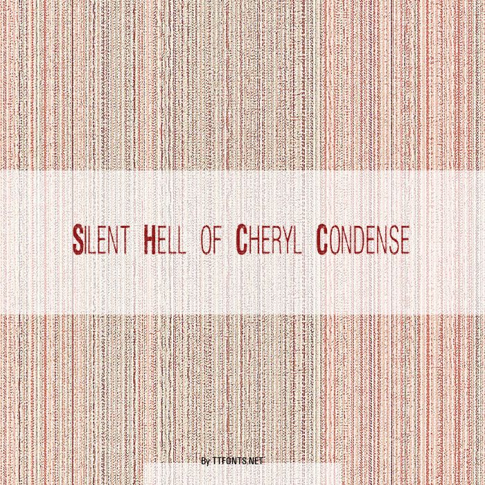 Silent Hell of Cheryl Condense example
