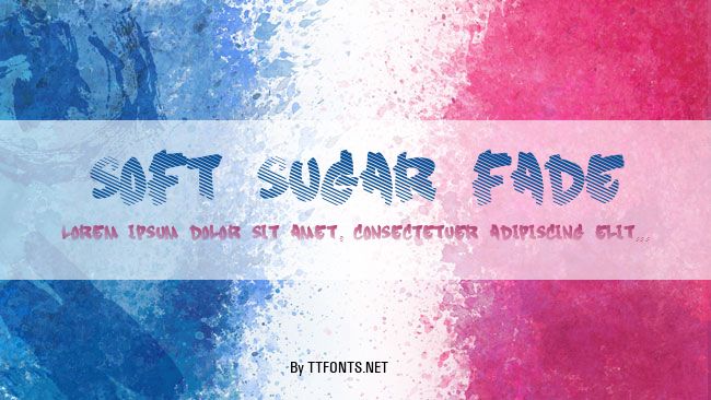 Soft Sugar fade example