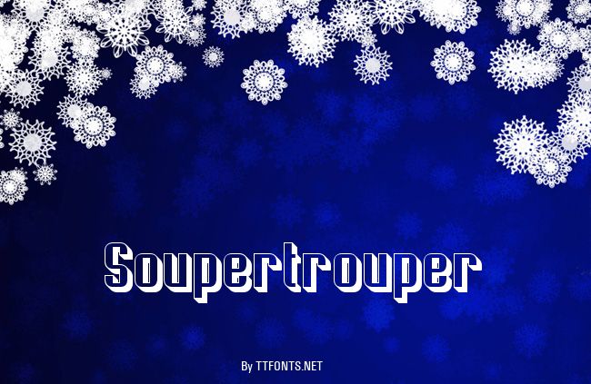 Soupertrouper example