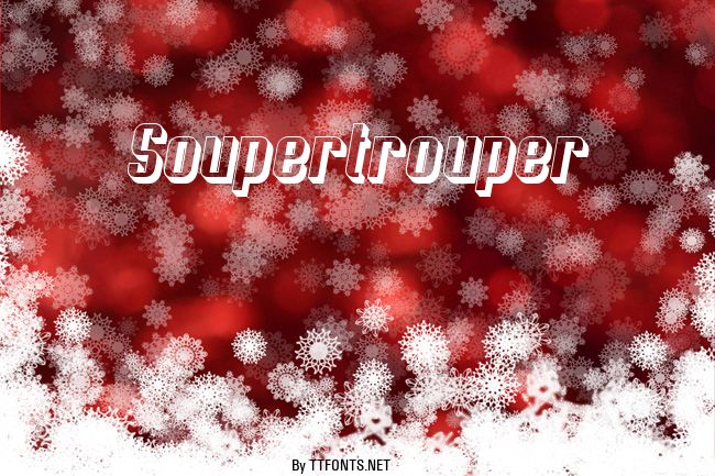 Soupertrouper example