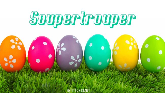 Soupertrouper example