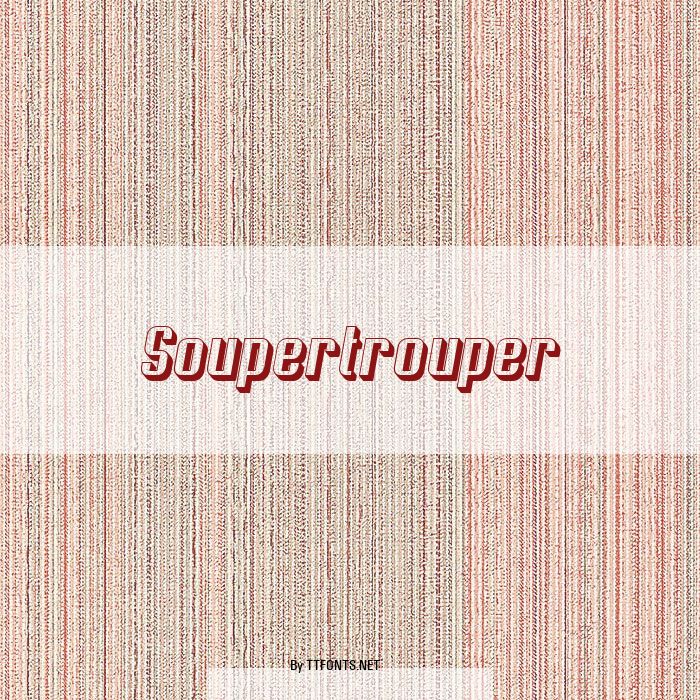 Soupertrouper example