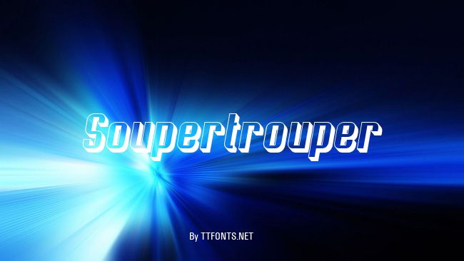 Soupertrouper example